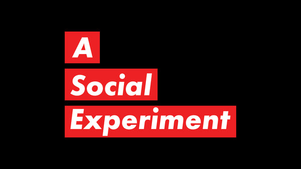 EDITORIAL: A SOCIAL EXPERIMENT